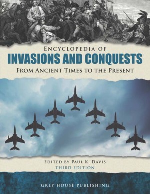 The Encyclopedia of Invasions & Conquests