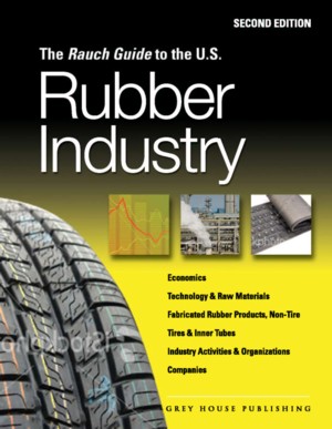 Rauch Guide to the US Rubber Industry